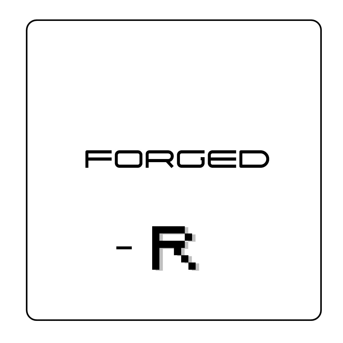 R.3 - Forged